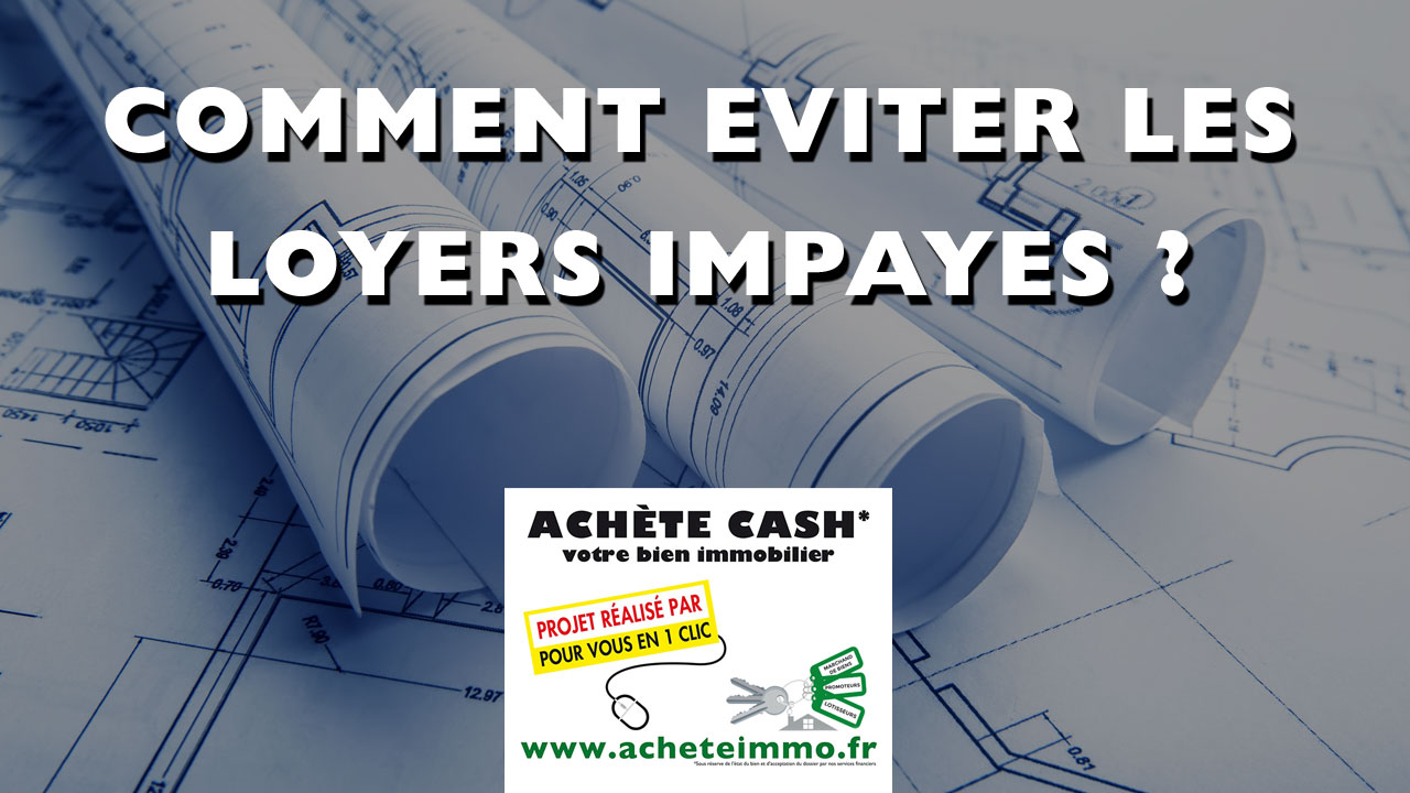 EVITER-LOYERS-IMPAYES